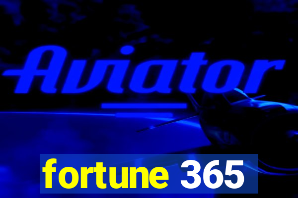 fortune 365
